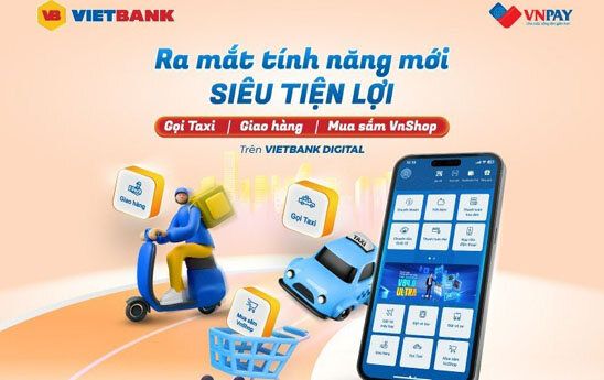 Vietbank Digital thêm tính năng tặng thêm nhiều ưu đãi cho khách hàng