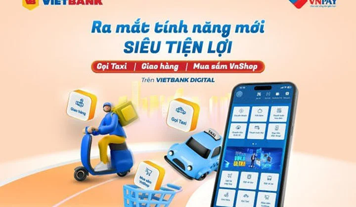 Vietbank Digital thêm tính năng tặng thêm nhiều ưu đãi cho khách hàng