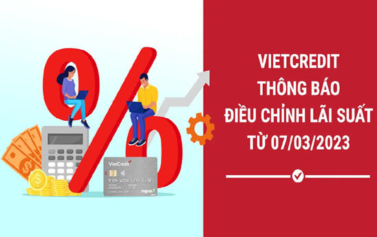 VietCredit điều chỉnh lãi suất thẻ tín dụng nội địa từ 07/03/2023