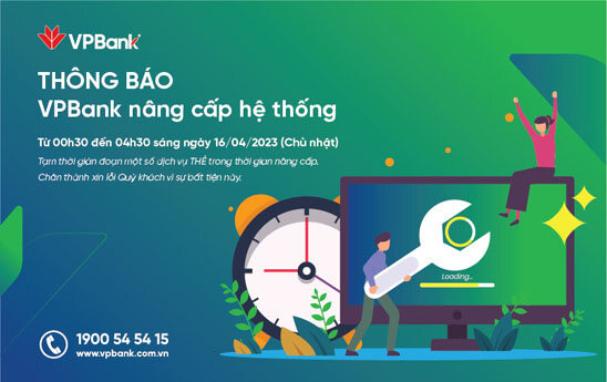 VPBank dự kiến nâng cấp hệ thống ngày 16/04/2023
