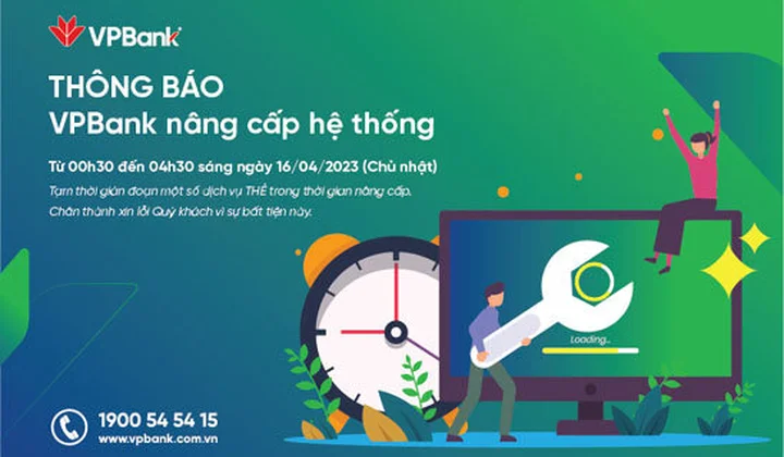 VPBank dự kiến nâng cấp hệ thống ngày 16/04/2023