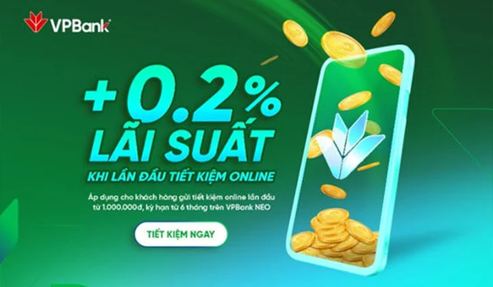 VPBank tặng thêm 0,2% lãi suất cho khách hàng gửi tiết kiệm trực tuyến