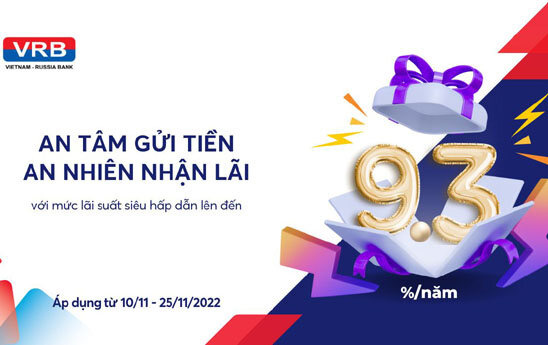 VRB triển khai chương trình “An tâm gửi tiền, An nhiên nhận lãi” với mức lãi suất cao nhất lên đến 9.3%/năm