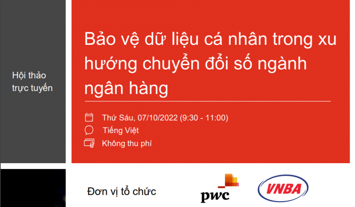 Bảo vệ dữ liệu cá nhân trong xu hướng chuyển đổi số ngành Ngân hàng