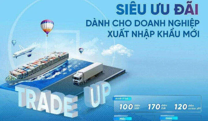 Ngân hàng VietinBank gia tăng ưu đãi cho doanh nghiệp xuất nhập khẩu cuối năm