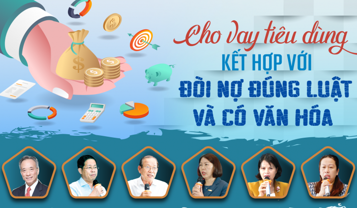 Cho vay tiêu dùng kết hợp với đòi nợ đúng luật và có văn hóa