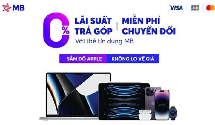 Chủ thẻ MB nhận ưu đãi trả góp 0 đồng khi mua sản phẩm Apple