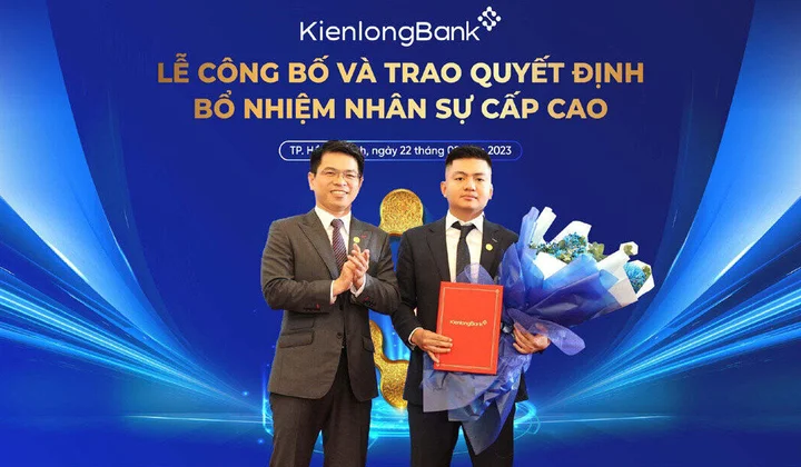 KienlongBank bổ nhiệm 01 Phó Tổng Giám đốc và 03 nhân sự cấp cao khác