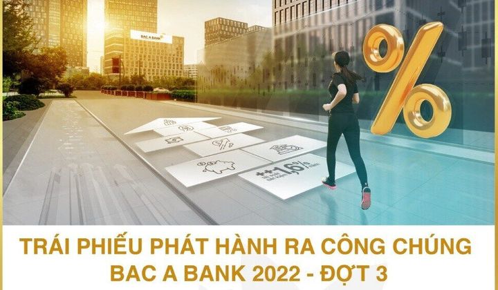 BAC A BANK phát hành hơn 3.000 tỷ đồng trái phiếu ra công chúng
