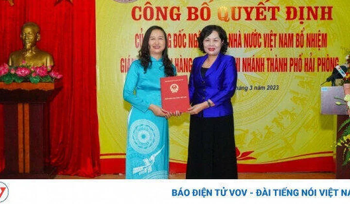 Bổ nhiệm Giám đốc Ngân hàng Nhà nước  Việt Nam, chi nhánh Hải Phòng