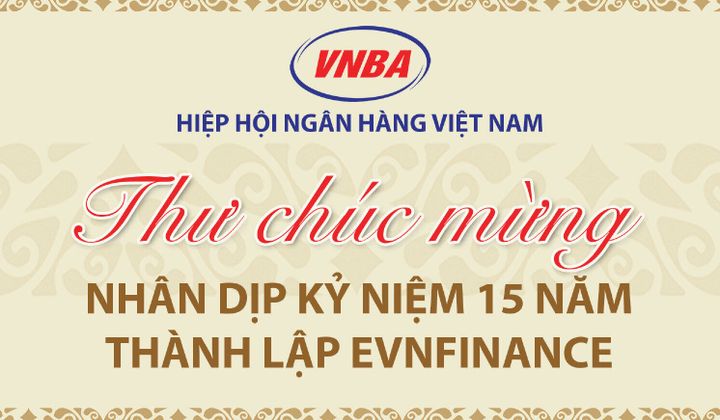 Hiệp hội Ngân hàng Việt Nam chúc mừng EVNFinance nhân dịp kỷ niệm 15 năm thành lập