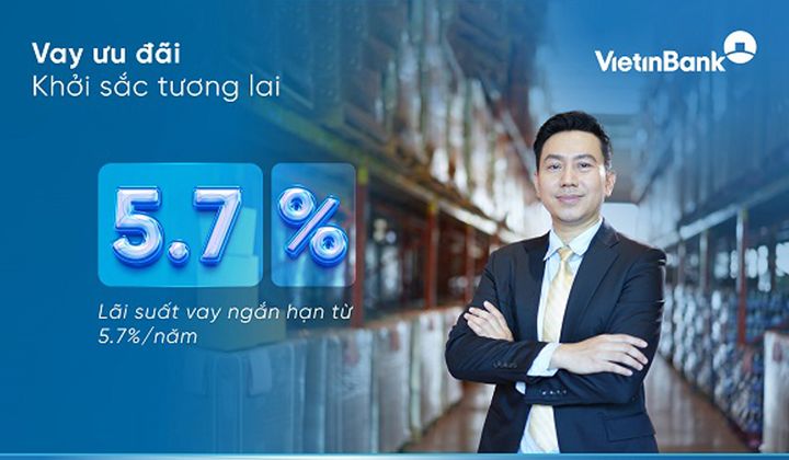 VietinBank tung gói vay 100.000 tỷ đồng, lãi suất chỉ từ 5,7%/năm