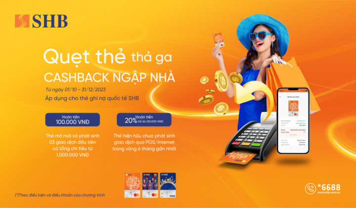Quẹt thẻ thả ga, cashback ngập nhà với thẻ SHB