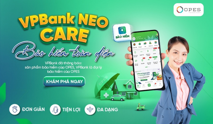 VPBank ra mắt gói bảo hiểm VPBank NEO Care với quyền lợi bảo vệ lên tới 1 tỷ đồng