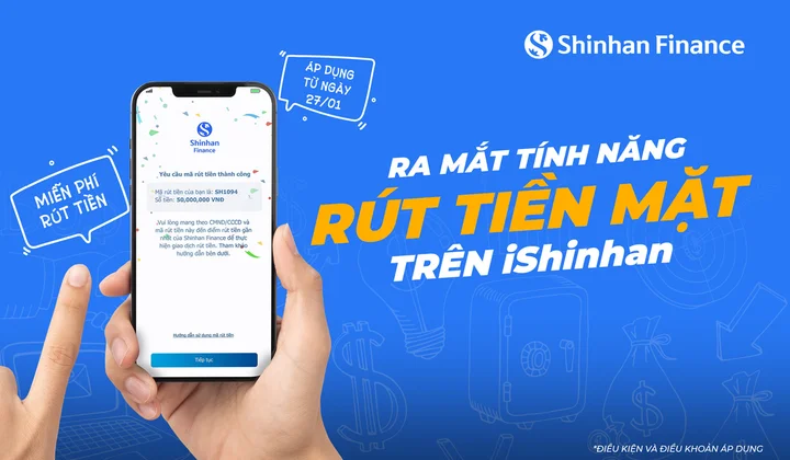 Shinhan Finance ra mắt tính năng rút tiền mặt bằng mã từ ứng dụng iShinhan