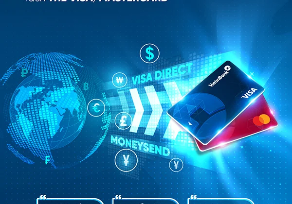 VietinBank triển khai dịch vụ nhận tiền từ nước ngoài qua thẻ Visa và MasterCard