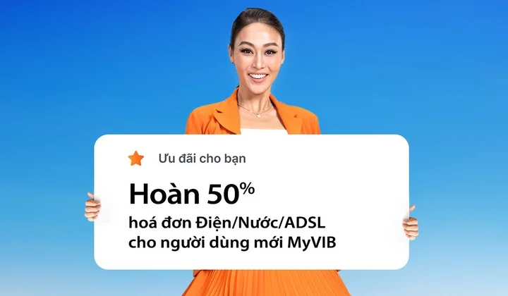 Thanh toán điện, nước trên MyVIB được hoàn tiền