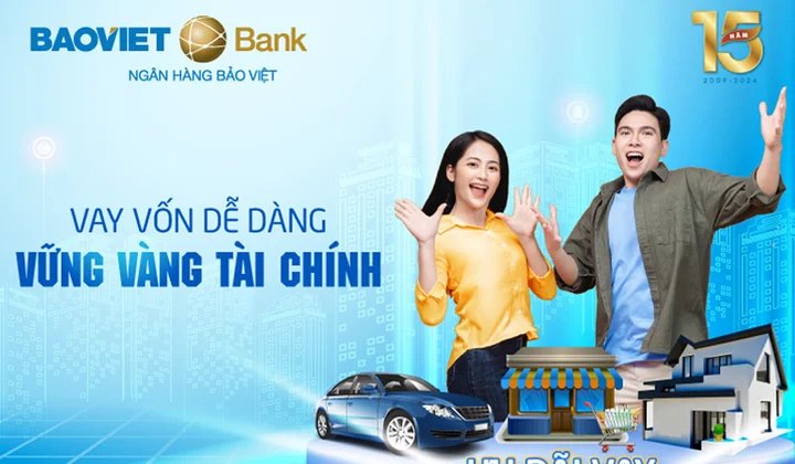 BAOVIET Bank tung gói 700 tỷ đồng cho khách hàng cá nhân vay ưu đãi lãi suất chỉ từ 7.0%/năm