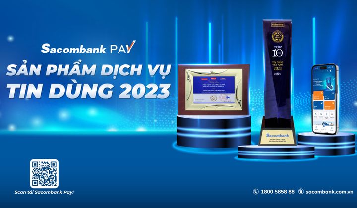Sacombank Pay nhận giải sản phẩm, dịch vụ tin dùng Việt Nam