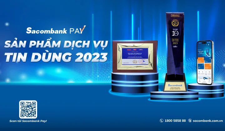 Sacombank Pay nhận giải sản phẩm, dịch vụ tin dùng Việt Nam