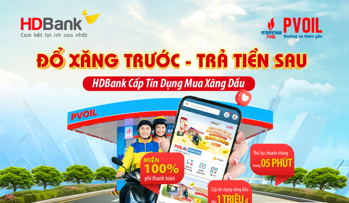 HDBank ra mắt tiện ích “Đổ xăng trước - Trả tiền sau” trên ứng dụng PVOIL 4U