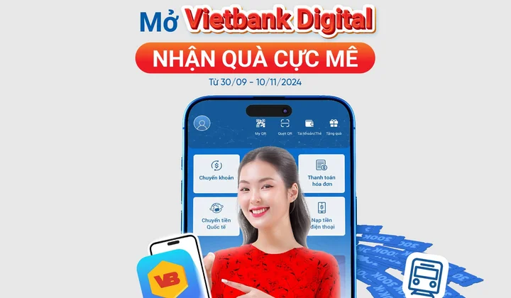 Vietbank tặng tới 300.000 đồng khi mở tài khoản trên Vietbank Digital