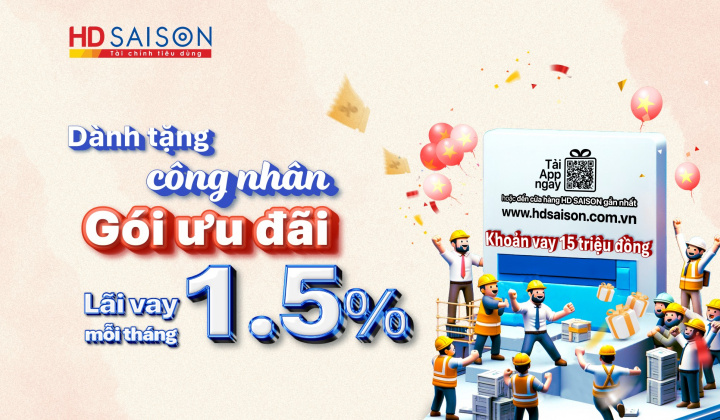 HD SAISON cho đoàn viên công đoàn vay ưu đãi với lãi suất 1,5%/tháng