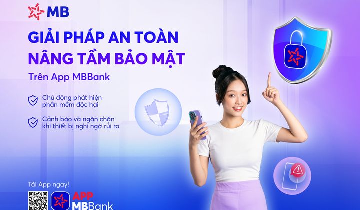 App MBBank chủ động chặn phần mềm độc hại chiếm quyền trên điện thoại