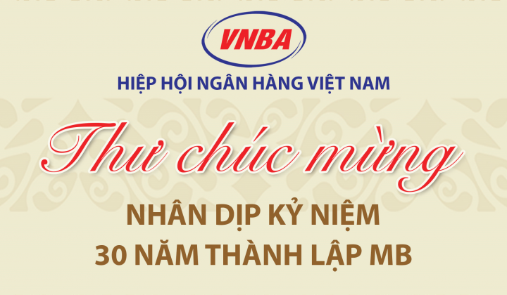 Hiệp hội Ngân hàng Việt Nam chúc mừng Ngân hàng TMCP Quân Đội nhân dịp kỷ niệm 30 năm thành lập