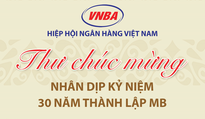 Hiệp hội Ngân hàng Việt Nam chúc mừng Ngân hàng TMCP Quân Đội nhân dịp kỷ niệm 30 năm thành lập