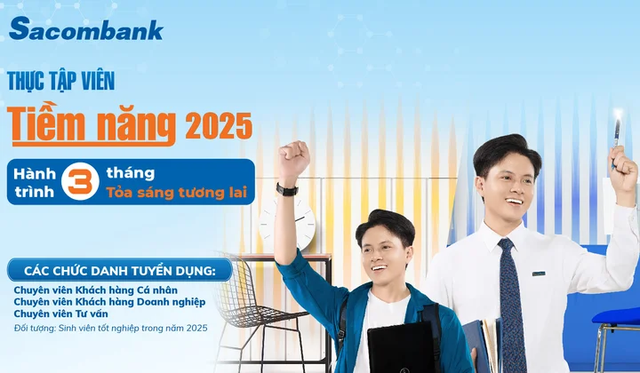 Sacombank khởi động chương trình thực tập viên tiềm năng 2025
