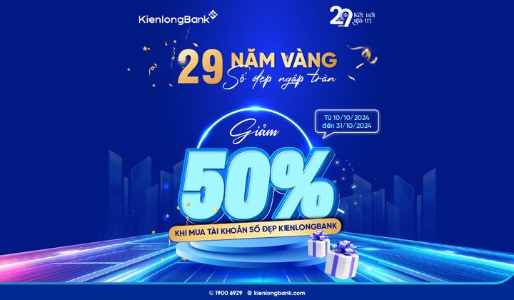 KienlongBank ưu đãi giảm 50% phí tài khoản số đẹp