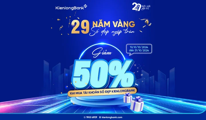 KienlongBank ưu đãi giảm 50% phí tài khoản số đẹp