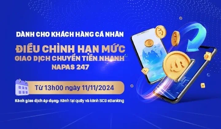 SCB điều chỉnh hạn mức giao dịch chuyển tiền nhanh Napas 247