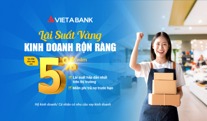 VietABank dành 500 tỷ đồng cho khách vay ưu đãi lãi suất chỉ từ 5%/năm
