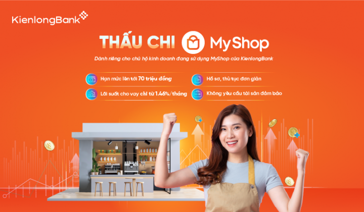 KienlongBank cho khách vay thấu chi tới 70 triệu đồng qua MyShop