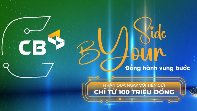 CB triển khai tặng quà khách hàng gửi tiền