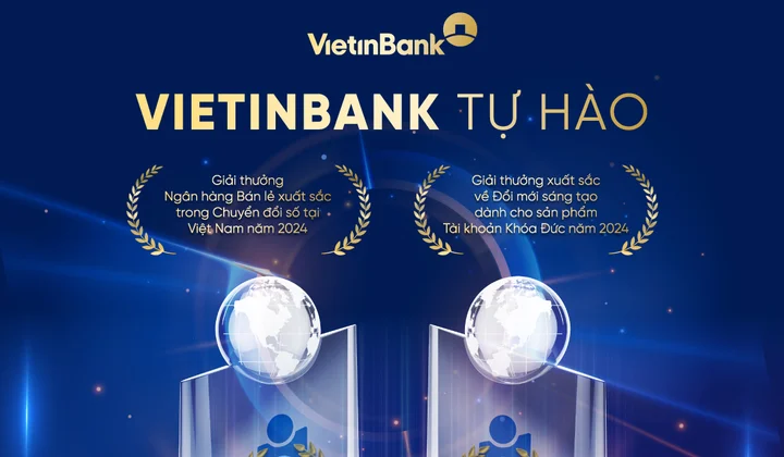 Global Banking & Finance Review trao tặng 2 giải thưởng bán lẻ cho VietinBank
