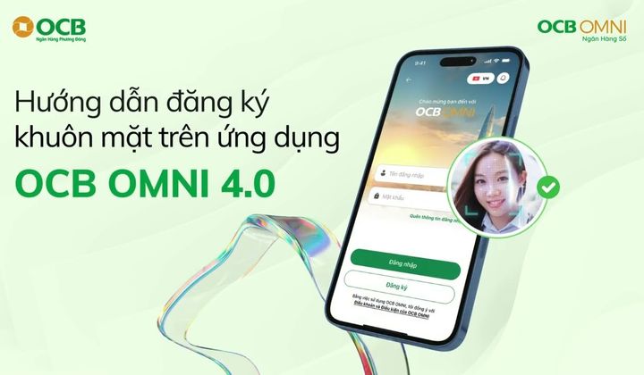 Hướng dẫn đăng ký sinh trắc học trên OCB OMNI 4.0