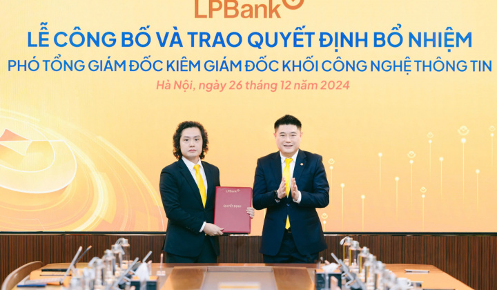 LPBank bổ nhiệm Phó Tổng Giám đốc kiêm Giám đốc khối Công nghệ Thông tin