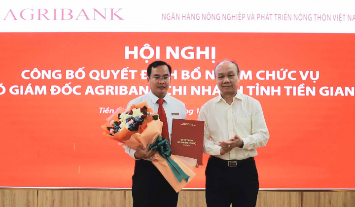 Bổ nhiệm Phó Giám đốc Agribank Chi nhánh tỉnh Tiền Giang