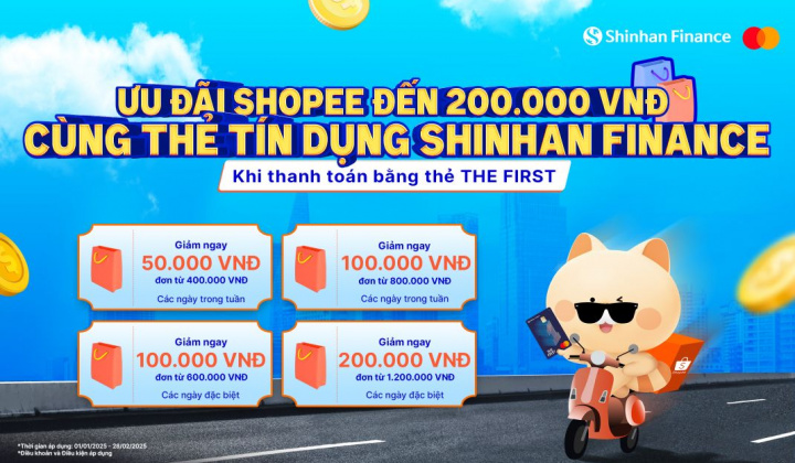 Ưu đãi Shopee đến 200.000 VNĐ cùng thẻ tín dụng Shinhan Finance