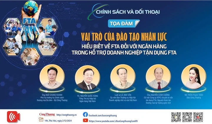 'Vai trò của đào tạo nhân lực đối với ngân hàng trong hỗ trợ doanh nghiệp tận dụng FTA'