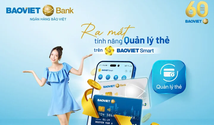 BAOVIET Bank ra mắt tính năng “Quản lý thẻ” trên BAOVIET Smart