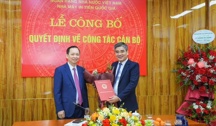 Bổ nhiệm Chủ tịch HĐTV Nhà máy In tiền Quốc gia