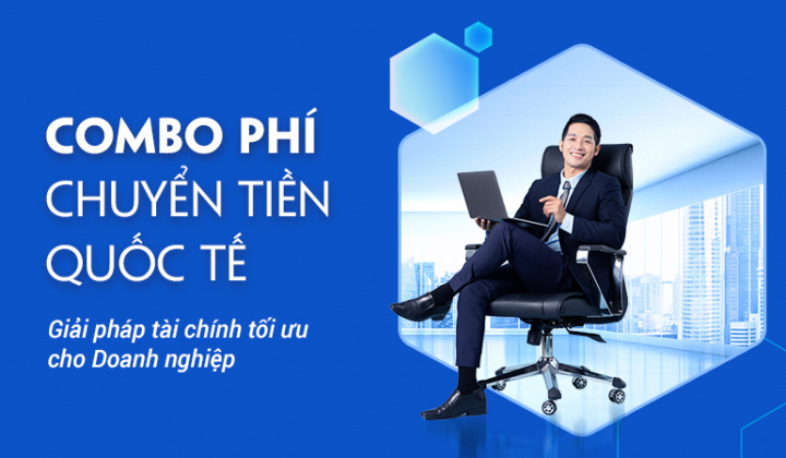 Vietbank ưu đãi nhiều loại phí thanh toán quốc tế cho doanh nghiệp