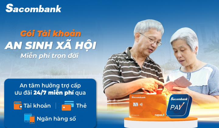 Sacombank triển khai gói tài khoản an sinh xã hội hoàn toàn miễn phí