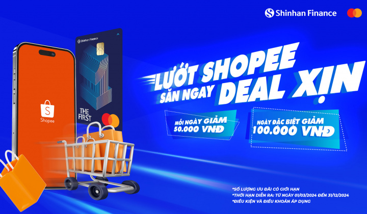 Lướt Shopee săn ưu đãi “xịn” cùng thẻ tín dụng THE FIRST