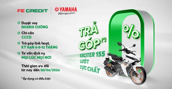 FE CREDIT cho khách hàng vay mua xe máy trả góp lãi suất chỉ từ 0%