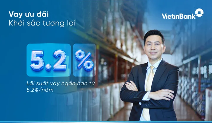 VietinBank giảm lãi suất chương trình “Vay ưu đãi - Khởi sắc tương lai”